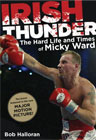 Micky Ward Biography Irish Thunder