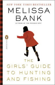 Girls' Guide to Hunting and Fishing, The